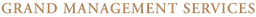 Logo for Grand Management Services